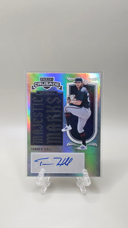 2025 Panini Crusade Baseball Tanner Hall Majestic Marks Auto Card # 11